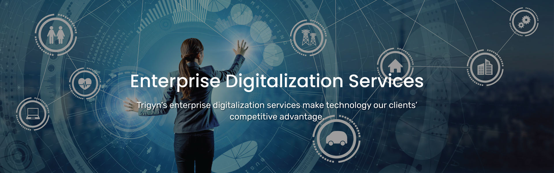 Trigyn’s Enterprise Digitalization Services