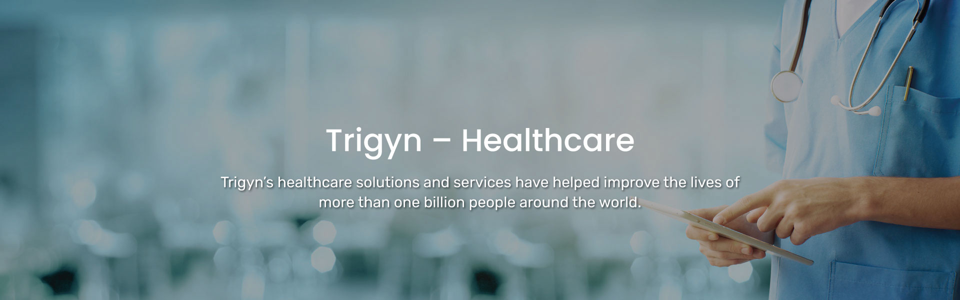 Trigyn’s Healthcare Capabilities