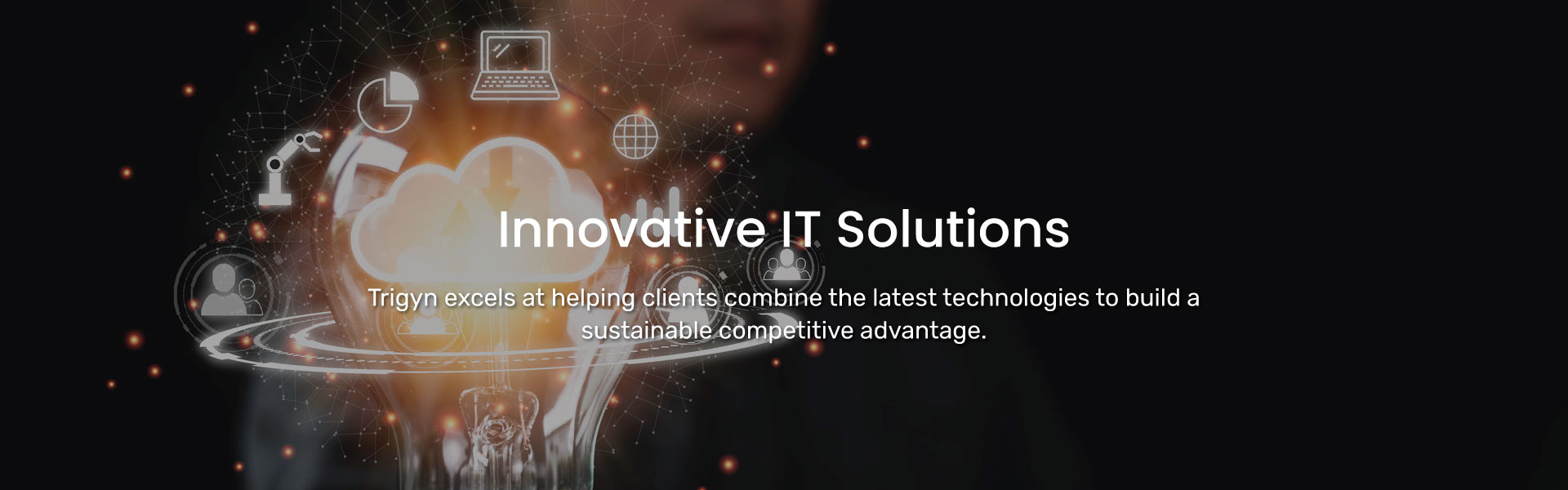 Trigyn’s Innovative IT Solutions